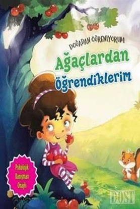 Ağaçlardan Öğrendiklerim - Doğadan Öğreniyorum